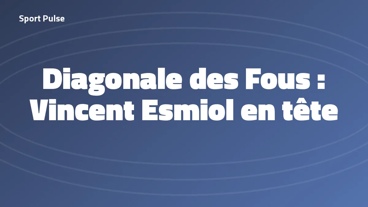 Titre de Sport Pulse annonçant Vincent Esmiol en tête de la Diagonale des Fous, octobre 2026